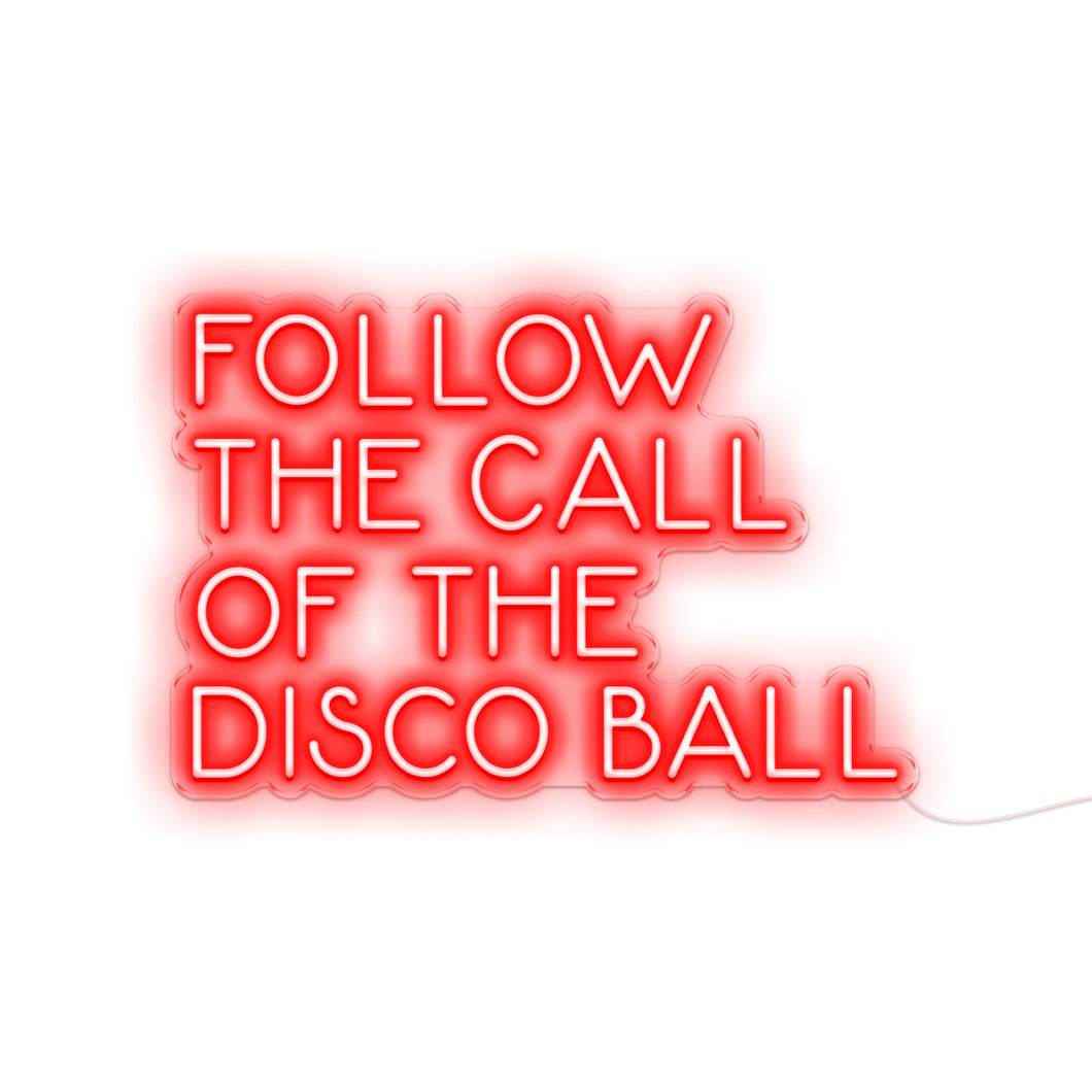 Follow The Call Of The Disco Ball