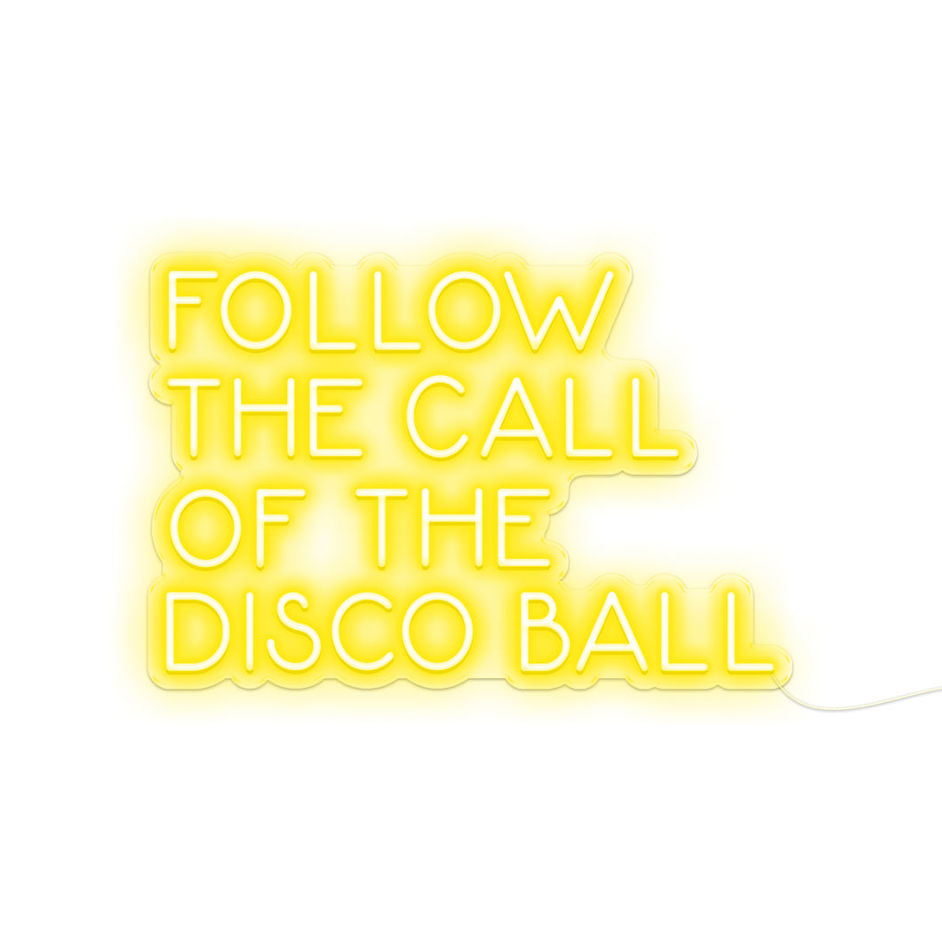 Follow The Call Of The Disco Ball